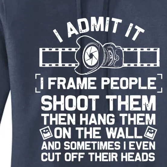 Funny Photographer Gift For Men Women Cool Photography Joke Women's Pullover Hoodie