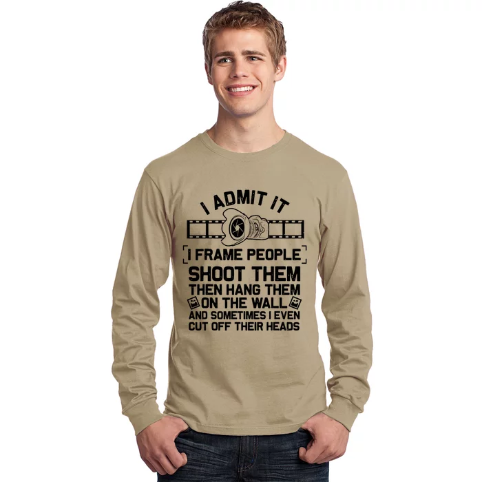 Funny Photographer Gift For Men Women Cool Photography Joke Long Sleeve Shirt