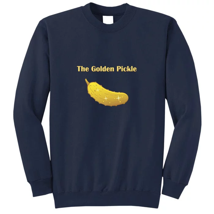 Fun Pickleball, Golden Pickle, Pickleball For Life Tall Sweatshirt