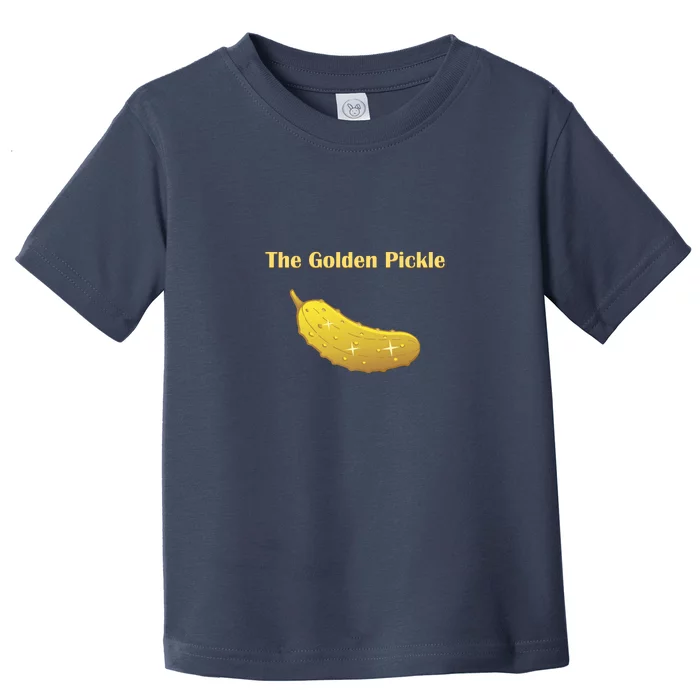 Fun Pickleball, Golden Pickle, Pickleball For Life Toddler T-Shirt