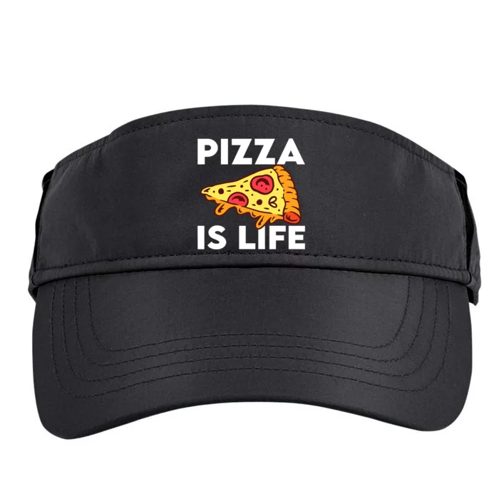 Funny Pizza Gift For Pizza Lovers Boys Girls Pizza Is Life Adult Drive Performance Visor