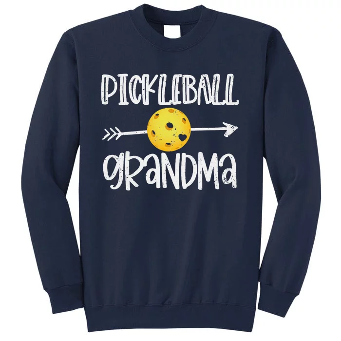 Funny Pickleball Grandma Pickleball Player Gift Tall Sweatshirt