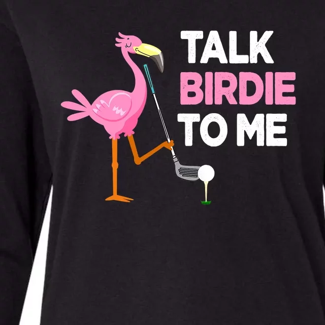 Flamingo Playing Golf Talk Birdie To Me Pun Funny Womens Cotton Relaxed Long Sleeve T-Shirt