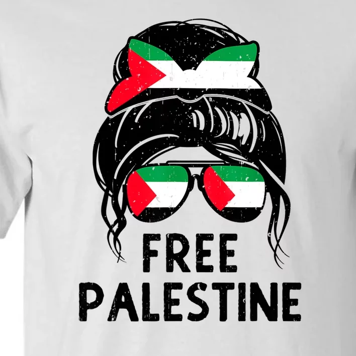 Free Palestine Gaza Palestinian Flag Messy Bun Mom Tall T-Shirt