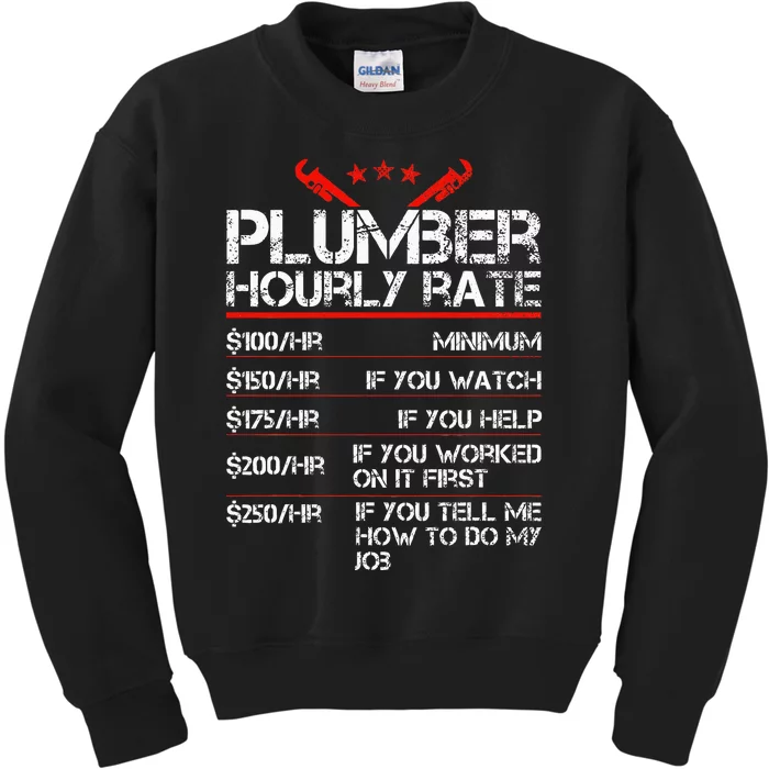 Funny Plumber Gifts Plumber Hourly Labor Rates Plumber Kids Sweatshirt