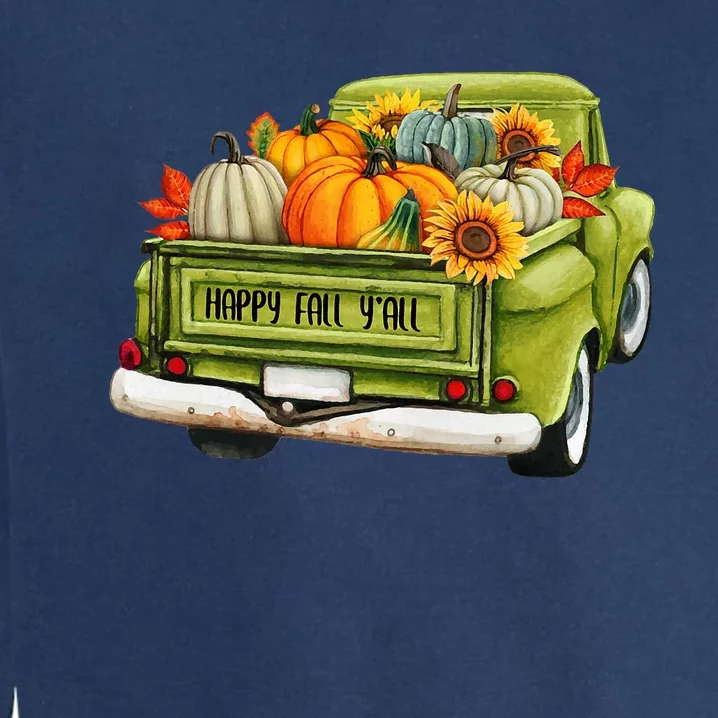 Fall Pumpkin Harvest Time Old Pickup Farm Truck Thanksgiving Garment-Dyed Sweatshirt