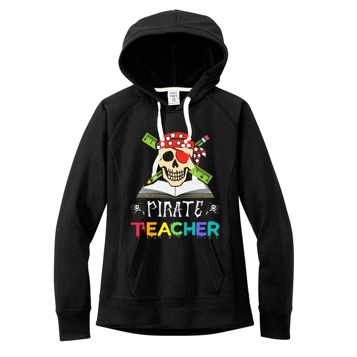 Funny Pirate Halloween Skull Gift for Teachers Women's Fleece Hoodie