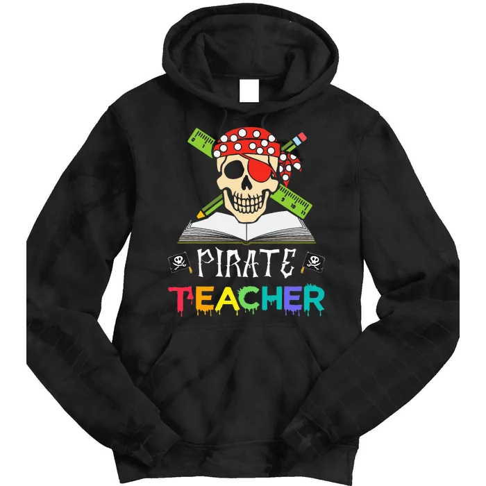 Funny Pirate Halloween Skull Gift for Teachers Tie Dye Hoodie