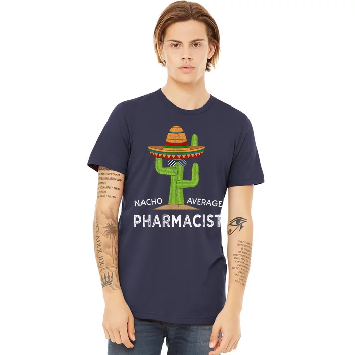 Fun Pharmacy Humor Saying | Funny Pharmacist Premium T-Shirt