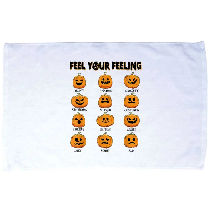 Feelings Pumpkins Halloween Mental Health Feel Your Feeling Microfiber Hand Towel