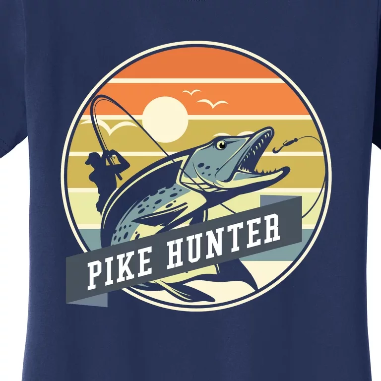 Fishing Pike Hunter River Fishing Angler Fish Hunting Women's T-Shirt