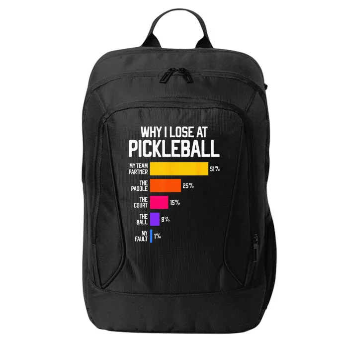 Funny Pickleball Humor Why I Lose City Backpack