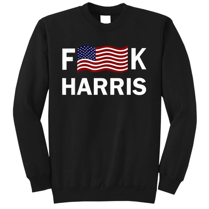 Fkh Political Humor F Kamala Harris Conservative Republican Tall Sweatshirt