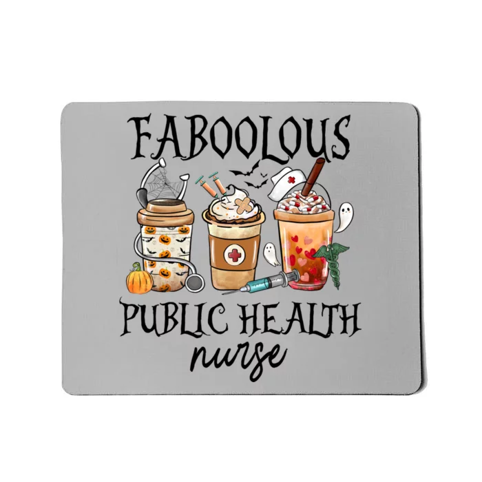 Faboolous Public Health Nurse Coffee Fall Halloween Costume Gift Mousepad