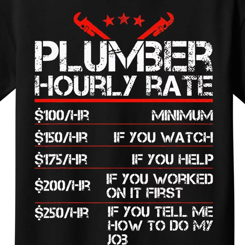 Funny Plumber Hourly Rates Plumber Kids T-Shirt