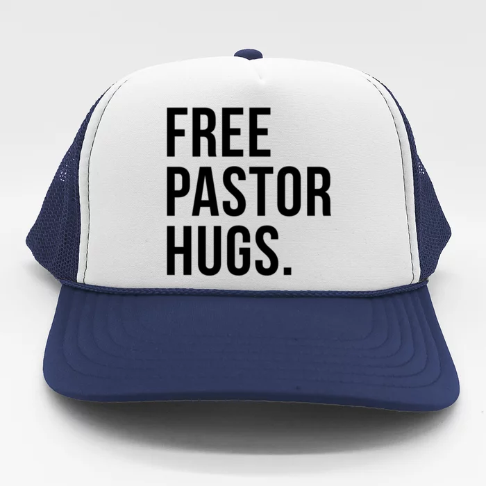 Free Pastor Hugs Funny Bible Church Humor Christian Greeter Trucker Hat