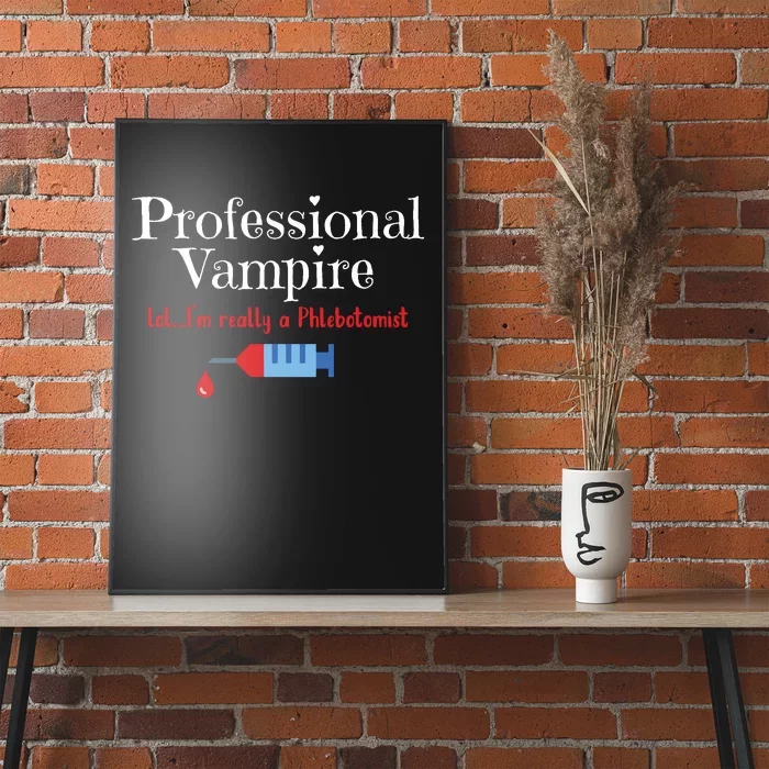 Fun Phlebotomist Halloween Costume Professional Vampire Poster