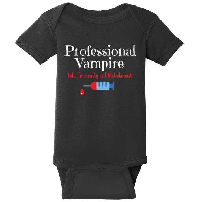 Fun Phlebotomist Halloween Costume Professional Vampire Baby Bodysuit