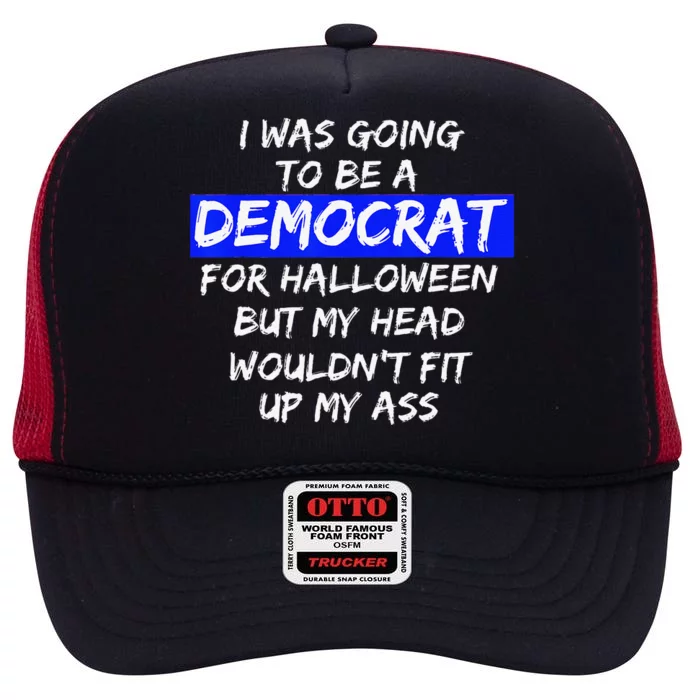 Funny Political Halloween Democrat Head Up Ass High Crown Mesh Trucker Hat