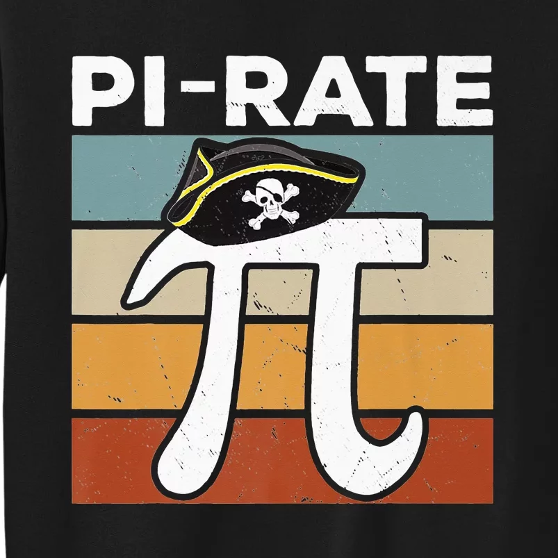 Funny Pi-rate - Happy Pi Day Math Geek Pirate Lover Tall Sweatshirt