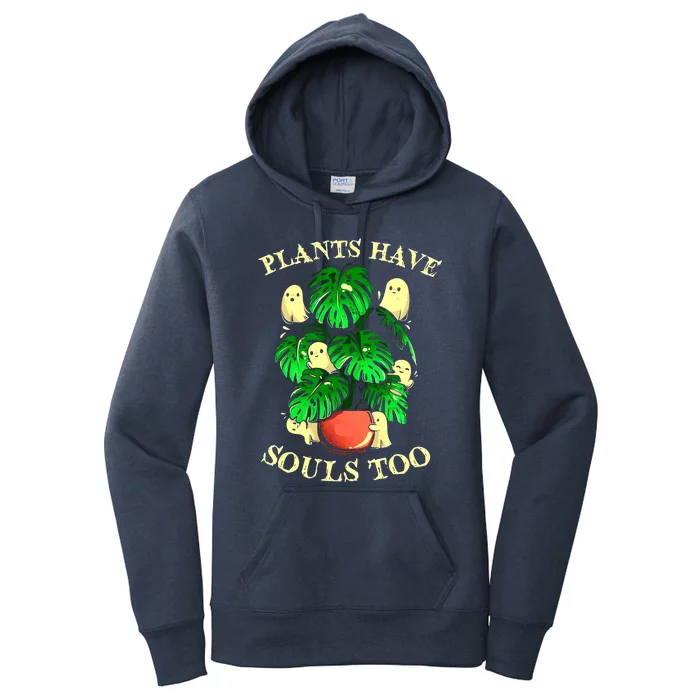 Funny Plants Have Souls Too Halloween Groovy Spooky Ghost Meaningful Gift Women's Pullover Hoodie