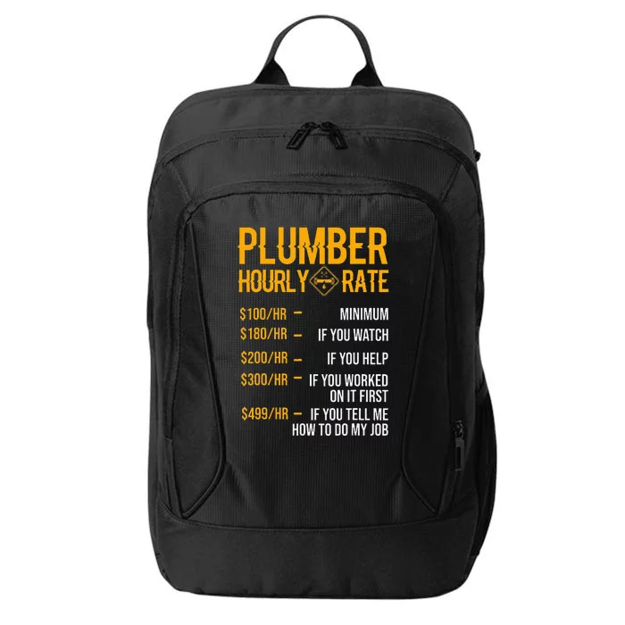 Funny Plumber Hourly Rate Plumber City Backpack