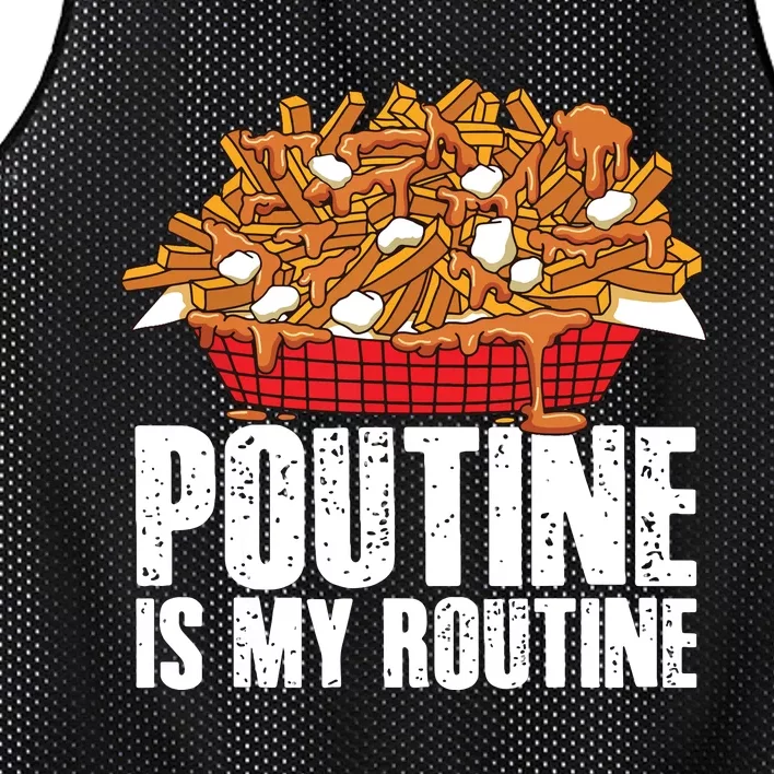 Funny Poutine Is My Routine Canadian Poutine Love Mesh Reversible Basketball Jersey Tank