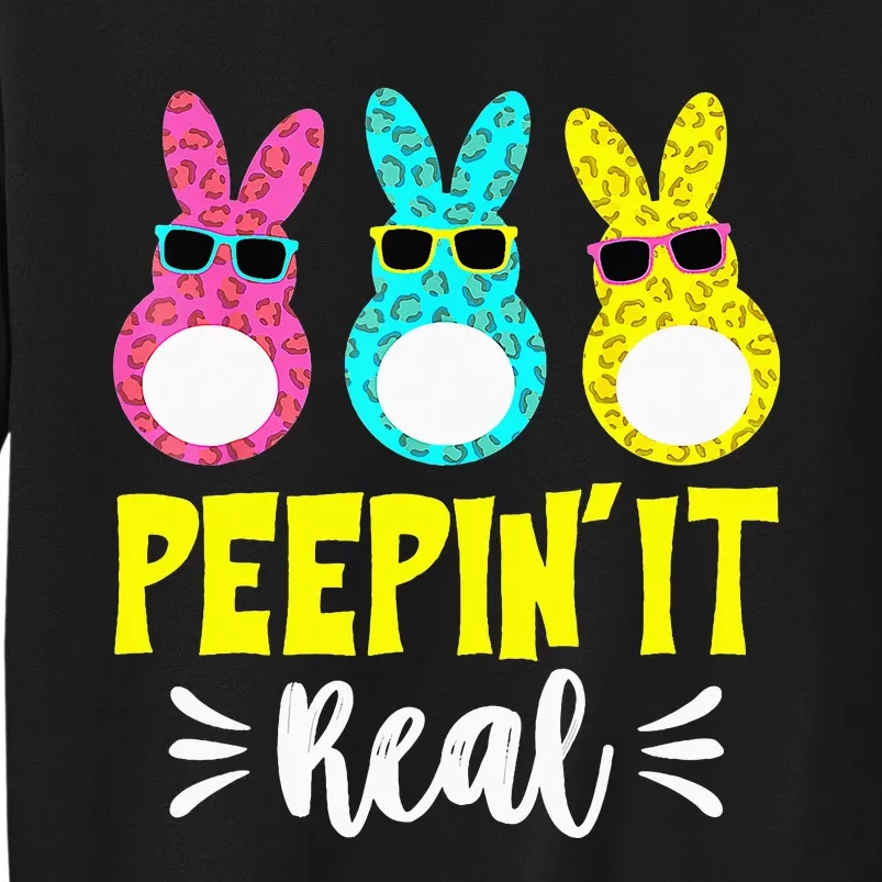 Funny Peepin It Real Happy Easter Bunny Egg Hunt Tall Sweatshirt