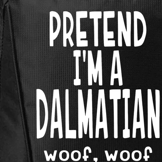 Funny Pretend Im A Dalmatian Lazy Halloween Costume City Backpack