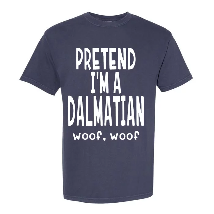 Funny Pretend Im A Dalmatian Lazy Halloween Costume Garment-Dyed Heavyweight T-Shirt