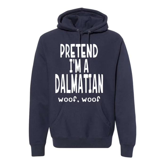 Funny Pretend Im A Dalmatian Lazy Halloween Costume Premium Hoodie