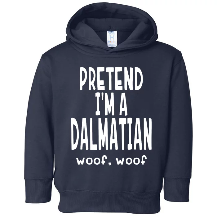 Funny Pretend Im A Dalmatian Lazy Halloween Costume Toddler Hoodie