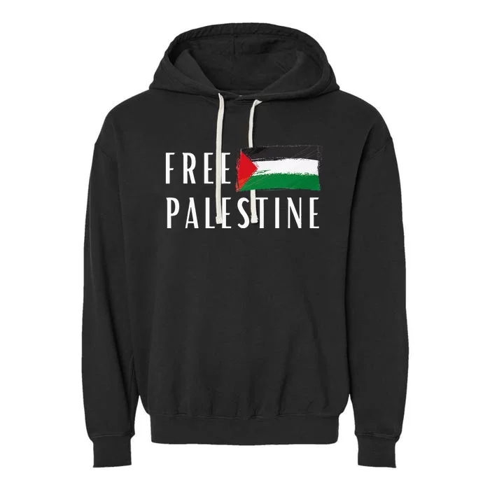 Free Palestine I Support Palestine Freedom Flag Free Gaza Garment-Dyed Fleece Hoodie