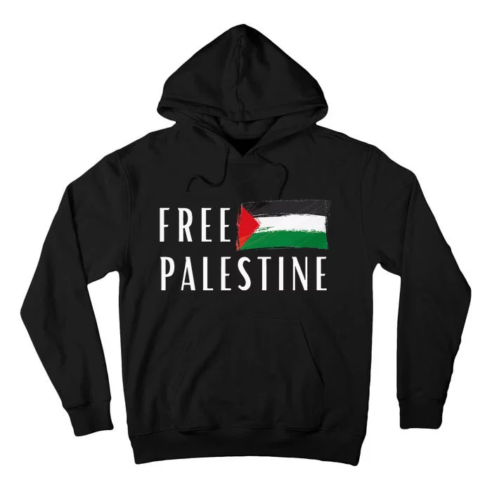 Free Palestine I Support Palestine Freedom Flag Free Gaza Tall Hoodie