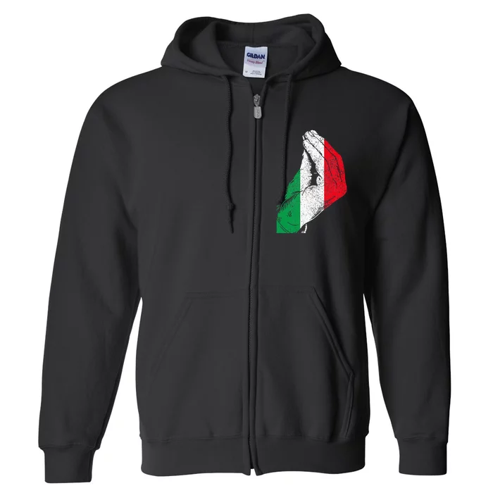 Flag Pride Italy Hand Gesture Italia Italian Full Zip Hoodie