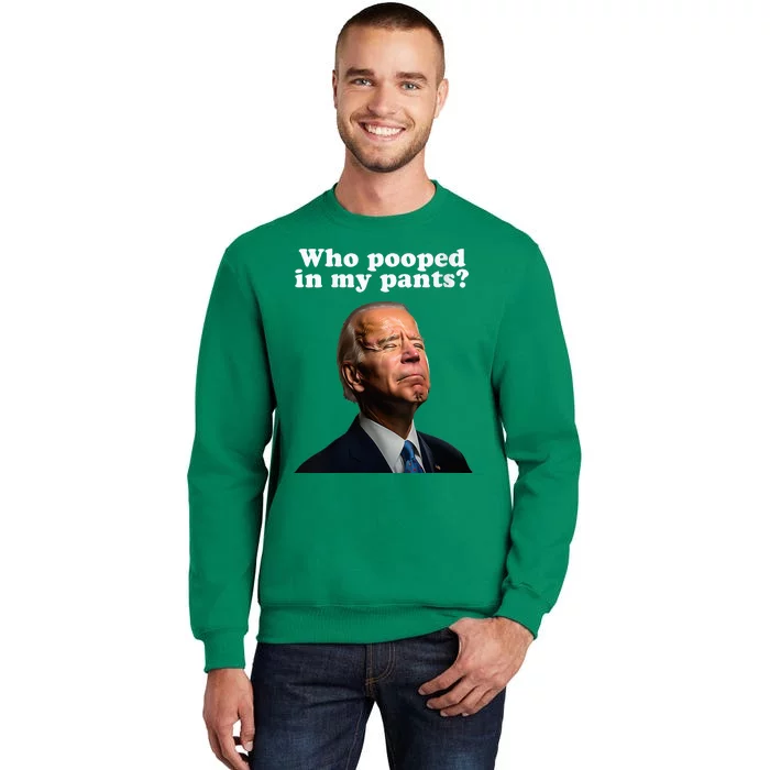 Funny Pooped In My Pants Anti Joe Biden Conservative Sweatshirt