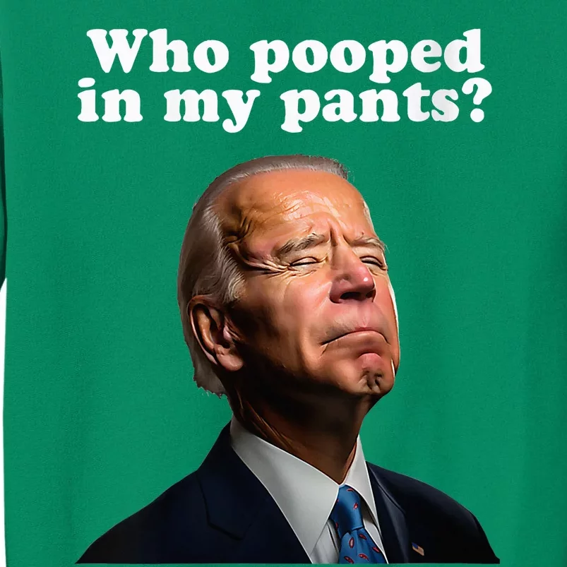 Funny Pooped In My Pants Anti Joe Biden Conservative Sweatshirt