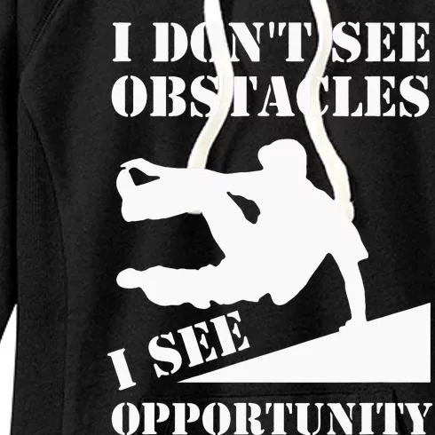 Funny Parkour I Don't See Obstacles Free Running Parkour Women's Fleece Hoodie