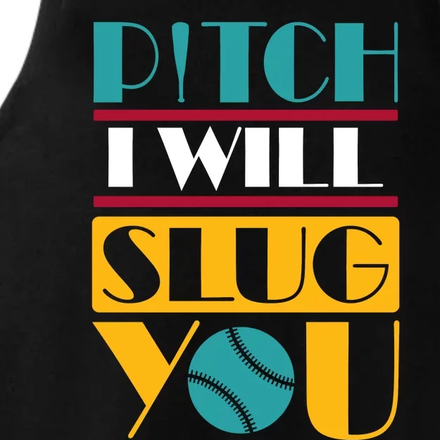 Funny Pitch I Will Slug You Ladies Tri-Blend Wicking Tank