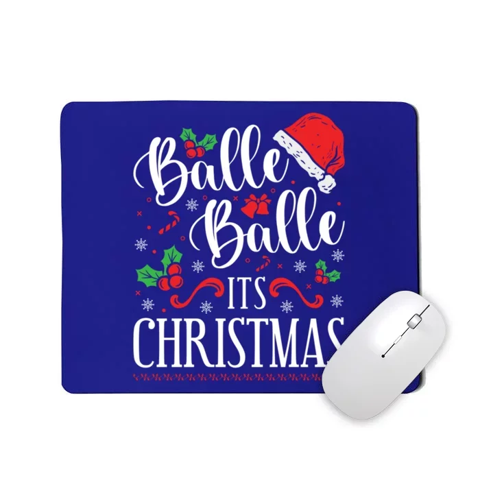 Funny Punjabi Indian Balle Balle ItS Christmas Gift Mousepad