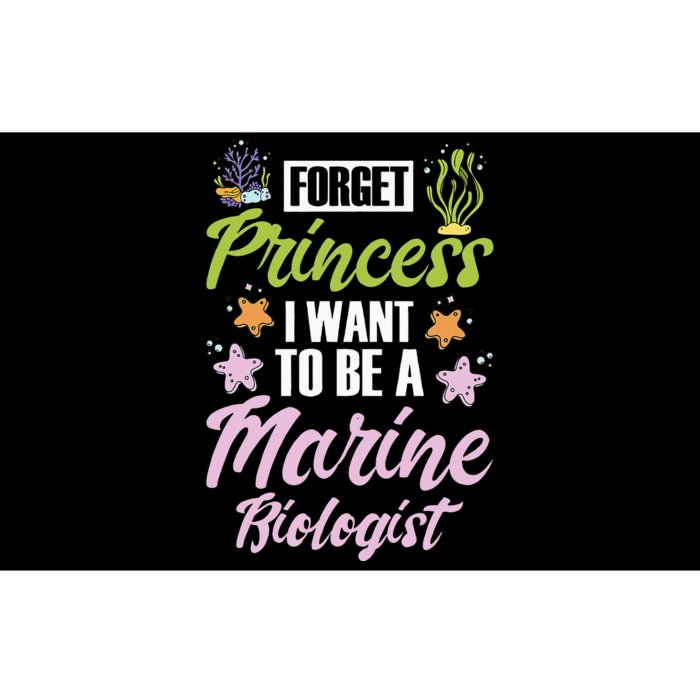 Forget princess I want to be a marine biologist Bumper Sticker