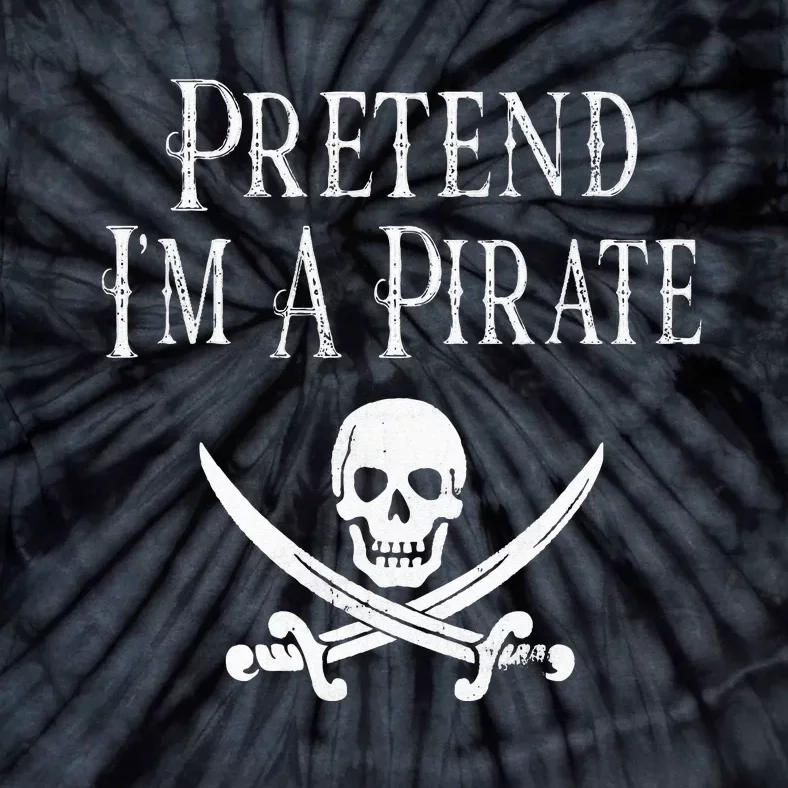 Fun Pretend I'm A Pirate Lazy Halloween Costume Skull Swords Tie-Dye T-Shirt