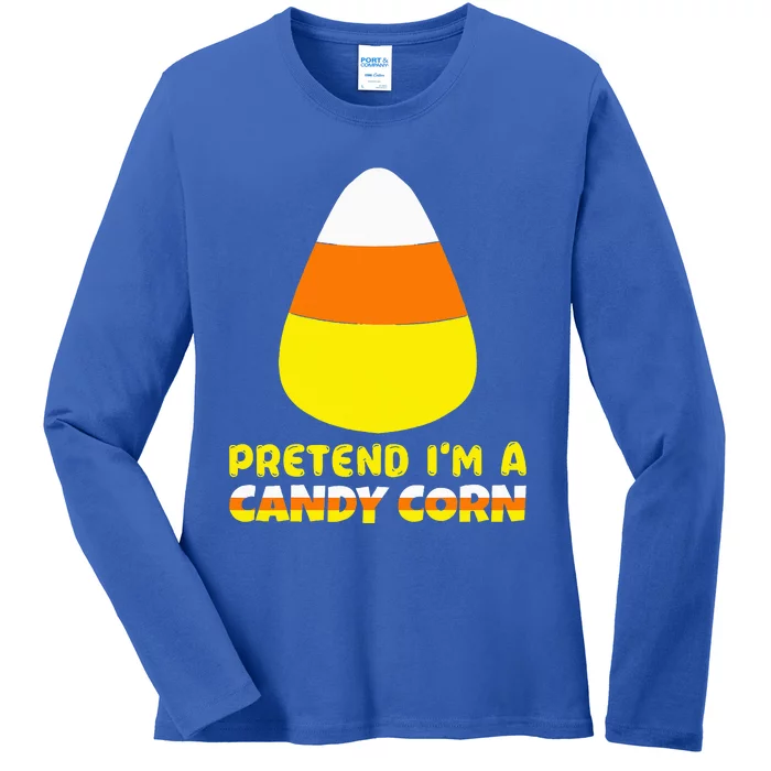 Funny Pretend Im A Candy Corn Costume Ladies Long Sleeve Shirt