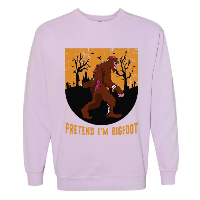 Funny Pretend Im Bigfoot Halloween Bigfoot Costume Gift Cute Garment-Dyed Sweatshirt