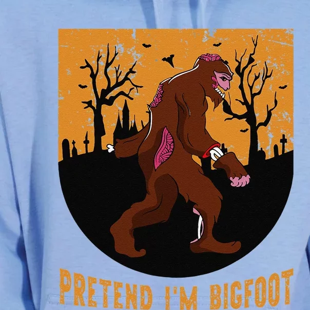 Funny Pretend Im Bigfoot Halloween Bigfoot Costume Gift Cute Unisex Surf Hoodie