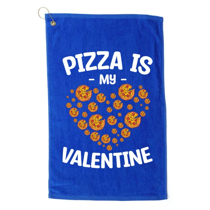 Funny Pizza Is My Valentine's Day Pizza Lovers Pizza Party Gift Platinum Collection Golf Towel