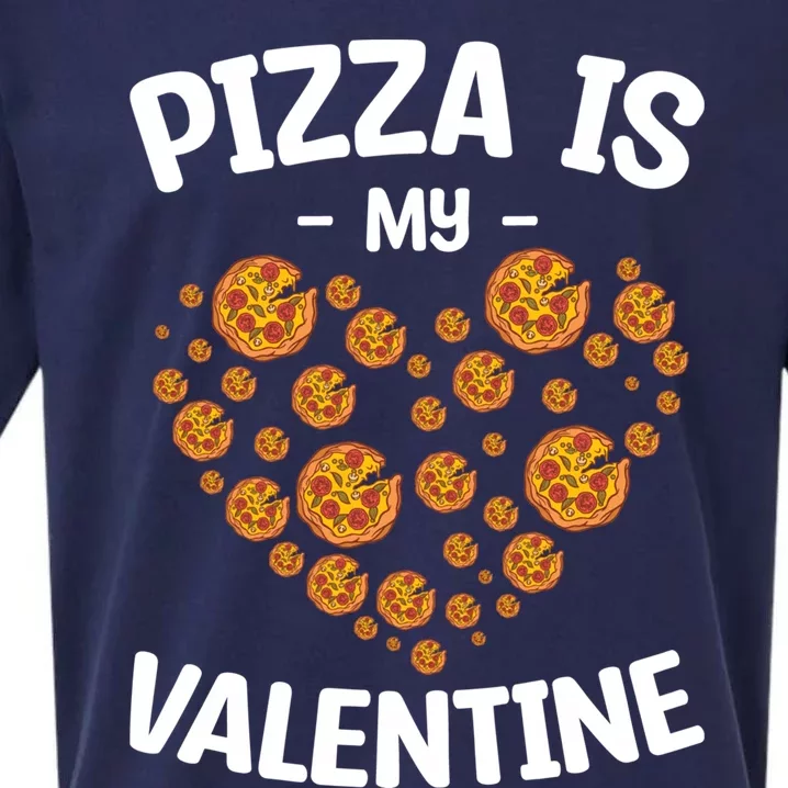 Funny Pizza Is My Valentine's Day Pizza Lovers Pizza Party Gift Sueded Cloud Jersey T-Shirt