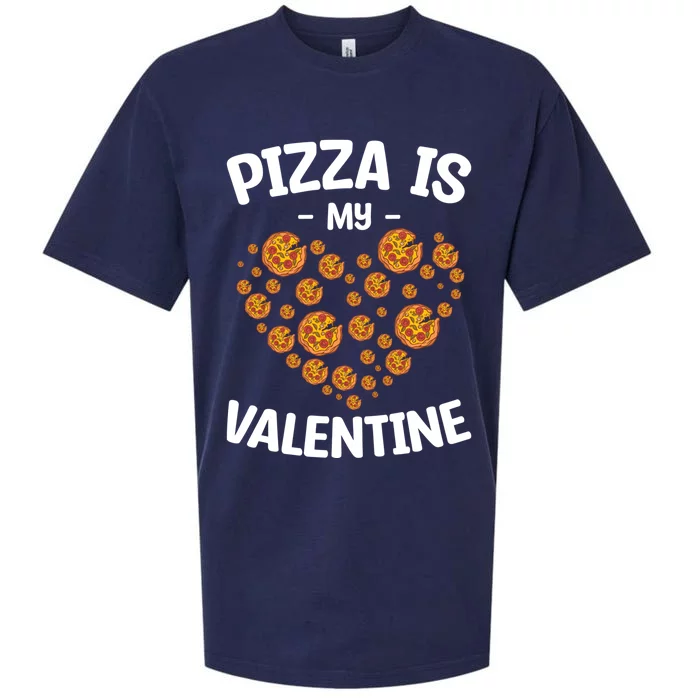 Funny Pizza Is My Valentine's Day Pizza Lovers Pizza Party Gift Sueded Cloud Jersey T-Shirt