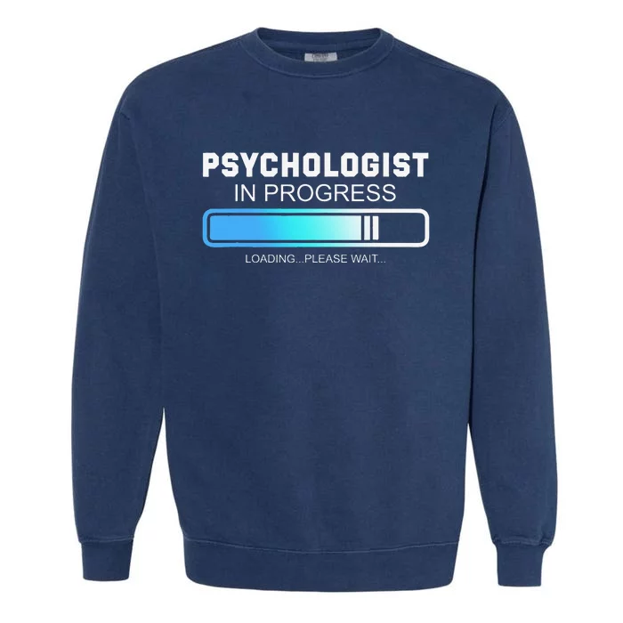 Future Psychologist In Progress Psychology Graduation Garment-Dyed Sweatshirt