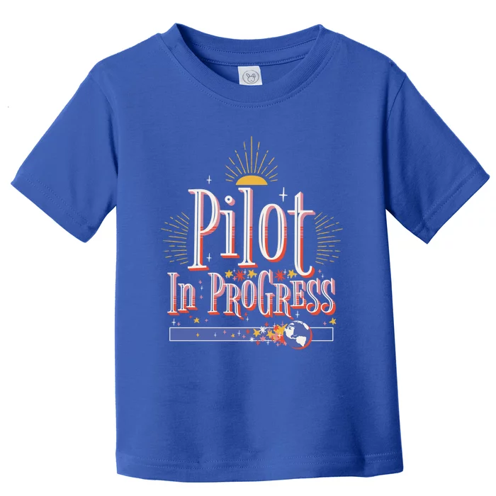 Future Pilot In Progress Great Gift Toddler T-Shirt